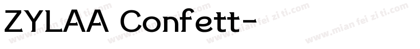 ZYLAA Confett字体转换